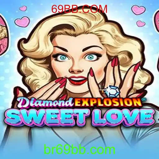 Descubra o Fascinante Mundo de DiamondExplosionSweetLove