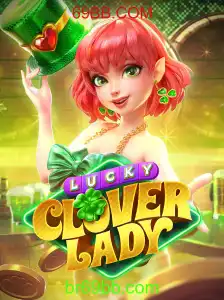 Descobrindo o Fascinante Mundo de LuckyCloverLady no 69BB.COM