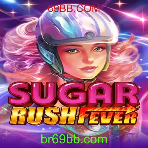 Explorando o Universo de SugarRushFever e as Novas Aventuras de 69BB.COM